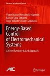 Energy-Based Control of Electromechanical Systems