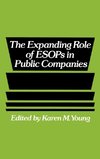 The Expanding Role of Esops in Public Companies