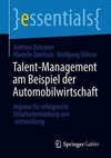 Talent-Management am Beispiel der Automobilwirtschaft