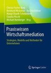 Praxiswissen Wirtschaftsmediation