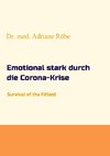 Emotional stark durch die Corona-Krise