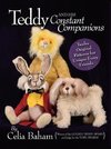 Teddy and His Constant Companions