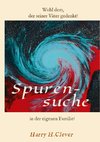 Erinnerungen, Spurensuche in der eigenen Familie ?