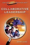 Glanz, J: What Every Principal Should Know About Collaborati