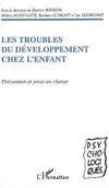 Les troubles du développement chez l'enfant