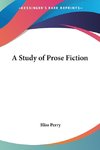 A Study of Prose Fiction