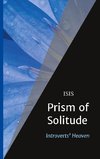 Prism of Solitude