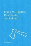 Das Theater der Zukunft