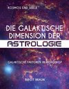 Die galaktische Dimension der Astrologie