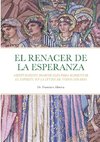 EL RENACER DE LA ESPERANZA Año Litúrgico C