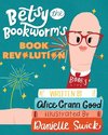 Betsy the Bookworm's Book Revolution