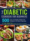 The Diabetic Cookbook for Beginners