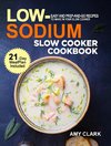 Low Sodium Slow Cooker Cookbook