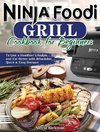 Ninja Foodi Grill Cookbook for Beginners