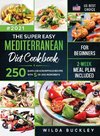 The Super Easy Mediterranean diet Cookbook for Beginners