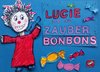 Lucie und die Zauberbonbons