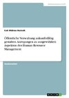 Öffentliche Verwaltung zukunftsfähig gestalten. Anregungen zu ausgewählten Aspekten des Human Resource Management