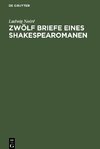 Zwölf Briefe eines Shakespearomanen