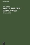 Skizze aus der Schachwelt