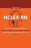 NCLEX-RN Study Guide Ultimate Trainer and Test Prep Book Practice Questions Edition!