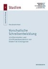 Vorschulische Schreibentwicklung