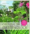 Oberpfälzer Gartenglück