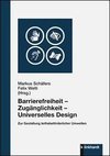 Barrierefreiheit - Zugänglichkeit - Universelles Design