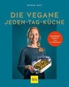 Die vegane Jeden-Tag-Küche