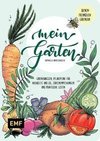 Mein Garten - Das illustrierte Gartenbuch