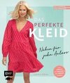 Das perfekte Kleid - nähen für jeden Anlass