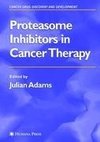 Proteasome Inhibitors in Cancer Therapy