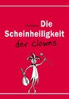 Die Scheinheiligkeit der Clowns