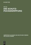 Die Schutzpockenimpfung