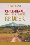 Christiane und die kleinen Brüder