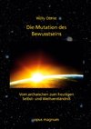 Die Mutation des Bewusstseins