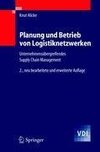 Planung und Betrieb von Logistiknetzwerken