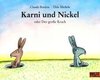 Karni und Nickel oder Der große Krach