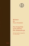 Das Evangelium nach Johannes Die Johannesbriefe