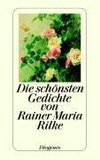 Die schönsten Gedichte von Rainer Maria Rilke