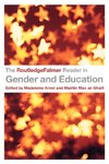 The RoutledgeFalmer Reader in Gender & Education