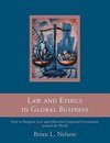 Nelson, B: Law and Ethics in Global Business