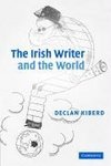 The Irish Writer and the World