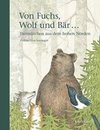 Von Fuchs, Wolf und Bär ...