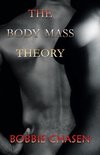 The Body Mass Theory