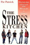 THE STRESS KITCHEN