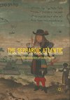 The Sephardic Atlantic