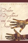 Doktor Disselhorst und die Frauen