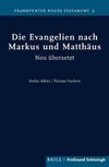 Die Evangelien nach Markus und Matthäus