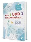 Wer 1 und 1 zusammenzählt