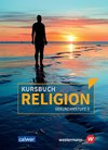 Kursbuch Religion Sekundarstufe II - Ausgabe 2021